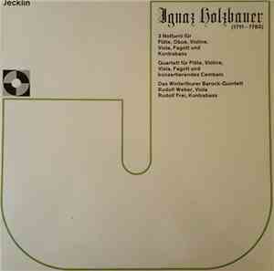 Ignaz Holzbauer, Das Winterthurer Barock-Quintett, Rudolf Weber , Rudolf Fr ...