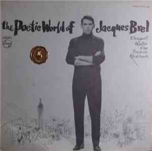 Jacques Brel - The Poetic World Of Jacques Brel