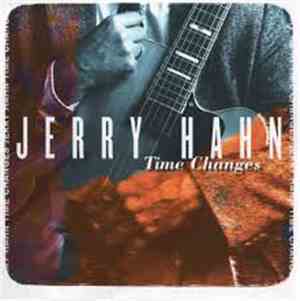 Jerry Hahn - Time Changes