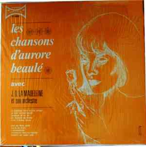 J.O. LaMadeleine Et Son Orchestre - Les Chansons D'Aurore Beaulé