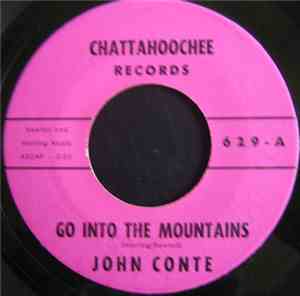 John Conte  - Go Into The Mountains / Story Book Romance