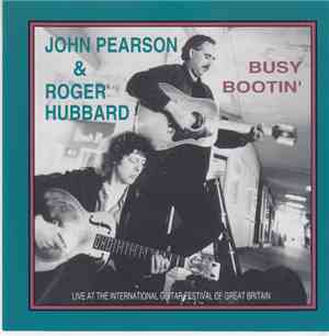 John Pearson , Roger Hubbard - Busy Bootin'