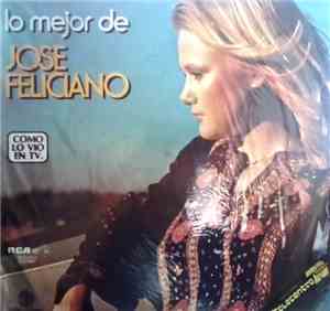 José Feliciano - Lo Mejor de