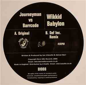 Journeyman vs Barrcode - Wikkid Babylon