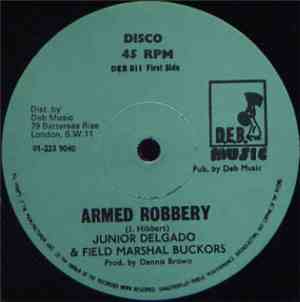 Junior Delgado & Field Marshal Buckors - Armed Robbery / Tonight & Tune In