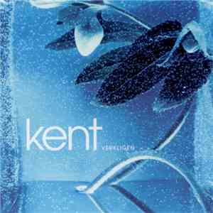 Kent  - Verkligen