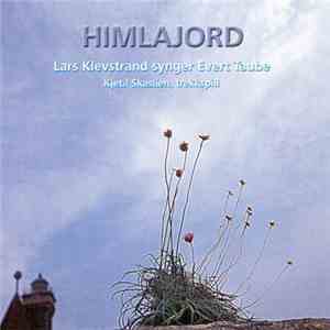 Lars Klevstrand - Himlajord - Lars Klevstrand Synger Evert Taube