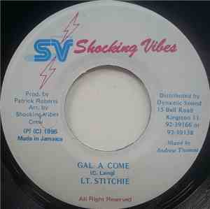 Lt. Stitchie - Gal A Come