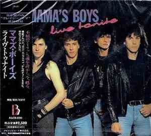 Mama's Boys = ママズ・ボーイズ - Live Tonite = ライブ・トゥナイト