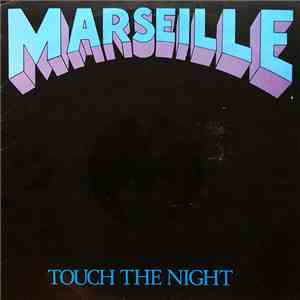 Marseille  - Touch The Night