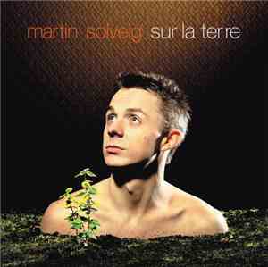 Martin Solveig - Sur La Terre