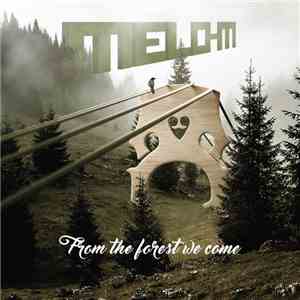 Melo-M - From The Forest We Come
