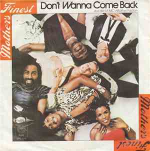 Mother's Finest - Don't Wanna Come Back