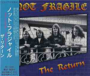 Not Fragile - The Return