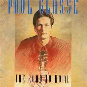 Paul Glasse - The Road To Home