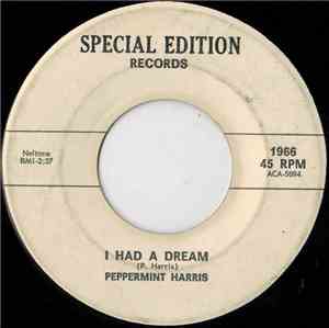 Peppermint Harris - Twenty-Four Hours / I Had A Dream