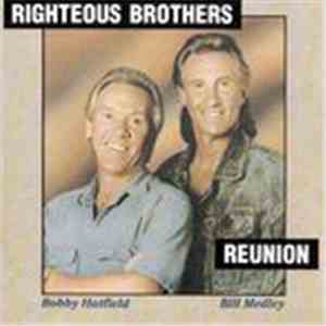 Righteous Brothers - Reunion