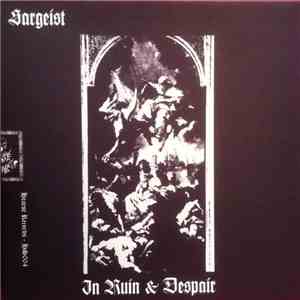 Sargeist / Horned Almighty - In Ruin & Despair / To The Lord Our Lives