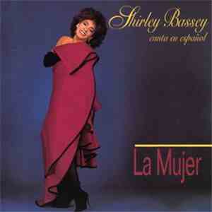 Shirley Bassey - La Mujer