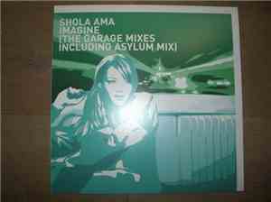 Shola Ama - Imagine (The Garage Mixes Including Asylum Mix)