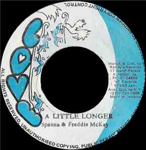Spanna & Freddie McKay - A Little Longer