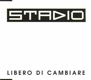 Stadio - Libero Di Cambiare