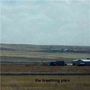 The Breathing Plain - The Breathing Plain