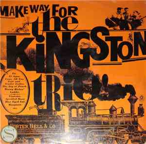 The Kingston Trio - Make Way For The Kingston Trio