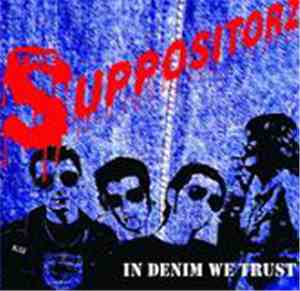 The Suppositorz - In Denim We Trust