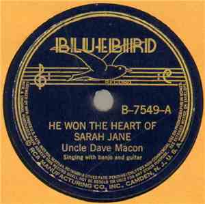 Uncle Dave Macon - He Won The Heart Of Sarah Jane / She's Got The Money Too