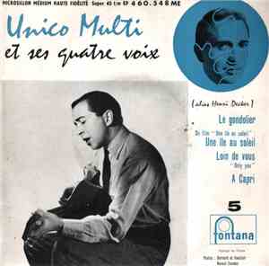 Unico Multi & Ses Quatre voix - Le Gondolier
