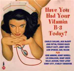 Various - Have You Had Your Vitamin B-3 Today?
