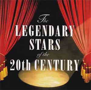 Various - The Legendary Stars Of The 20th Century