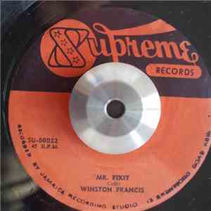 Winston Francis / The Sound Dimensions - Mr Fixit / Strugglers