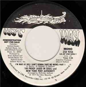 100 Proof (Aged In Soul) And New York Port Authority - I'm Mad As Hell (Ain ...