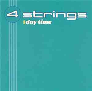 4 Strings - Day Time