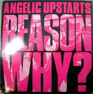 Angelic Upstarts - Reason Why?