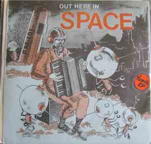 Big Daddy Sun And The Outer Planets - Out Here In Space