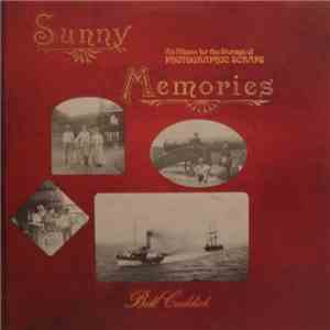 Bill Caddick - Sunny Memories