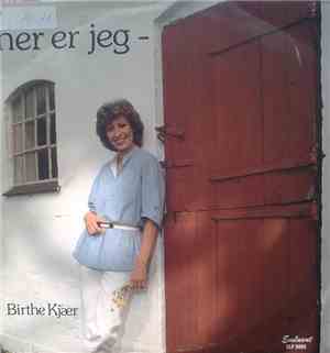 Birthe Kjær - Her Er Jeg