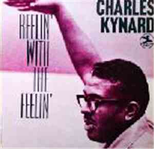 Charles Kynard - Reelin' With The Feelin'