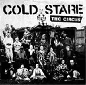 Cold Stare - The Circus
