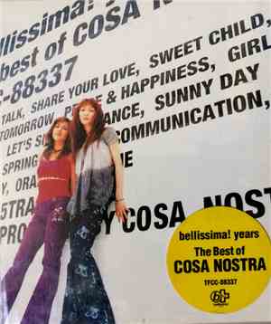 Cosa Nostra  - Bellissima! Years - The Best Of Cosa Nostra