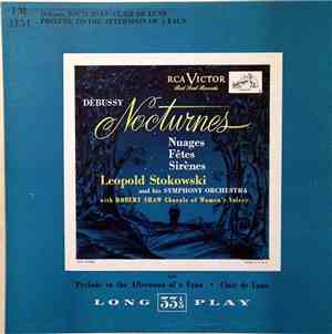 Debussy, Leopold Stokowski And His Symphony Orchestra With Robert Shaw Chor ...