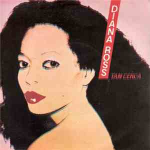 Diana Ross - So Close = Tan Cerca