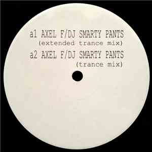 DJ Smarty Pants, Cpp  - Axel F / Dragostea Din Tei
