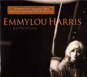Emmylou Harris - Red Dirt Girl