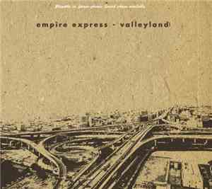 Empire Express  - Valleyland