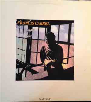 Francis Cabrel - Tout Le Monde y Pense