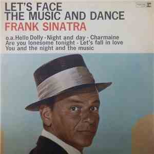 Frank Sinatra - Let's Face The Music And Dance